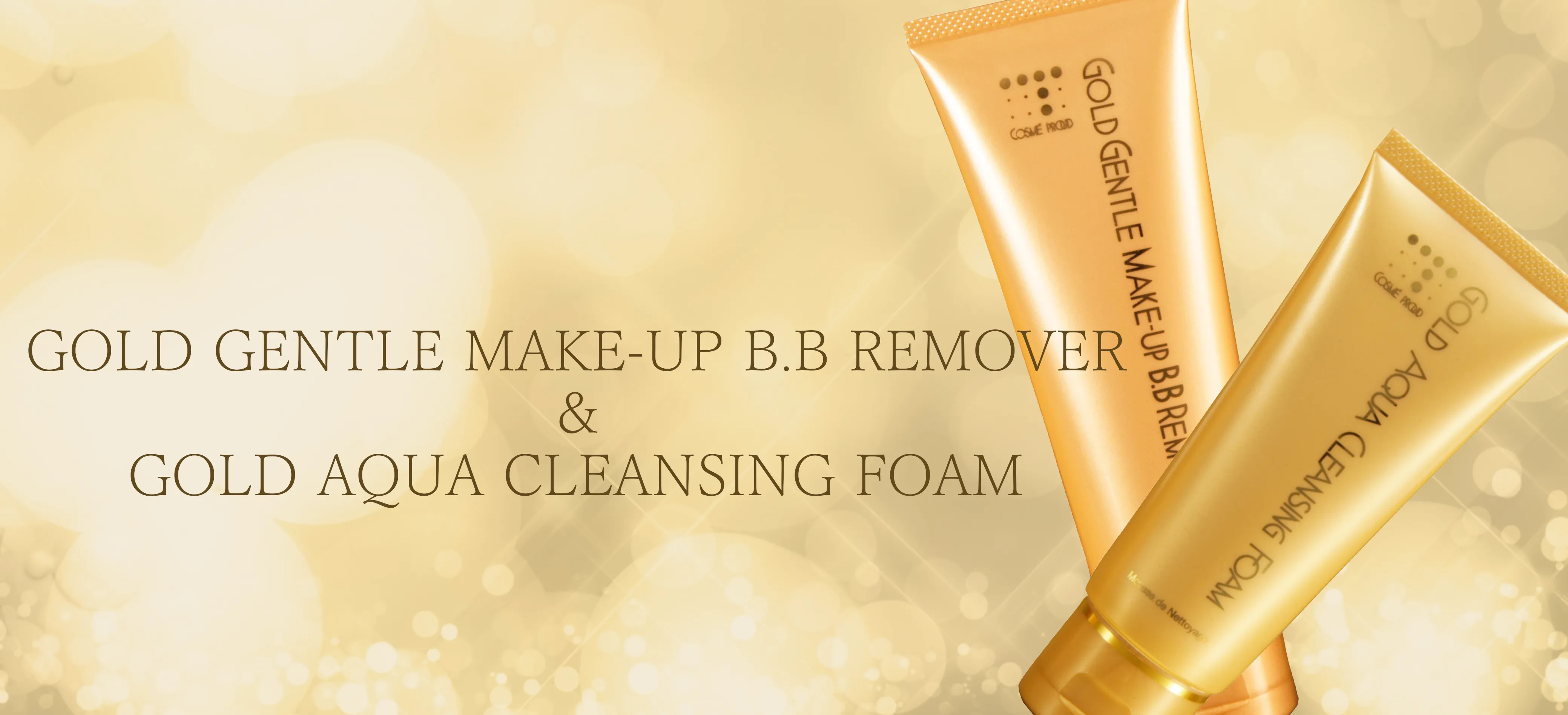 GOLD GENTLE MAKE-UP B.B REMOVER AND GOLD AQUA CLEANSING FOAM